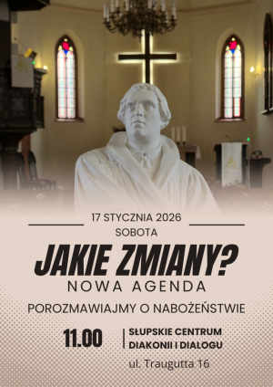 Jakie zmiany!? -otwarte spotkanie o reformie nabożeństwa